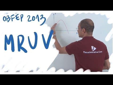 Thumbnail da aula: Função da posição - MRUV - OBFEP 2013 - 1/20