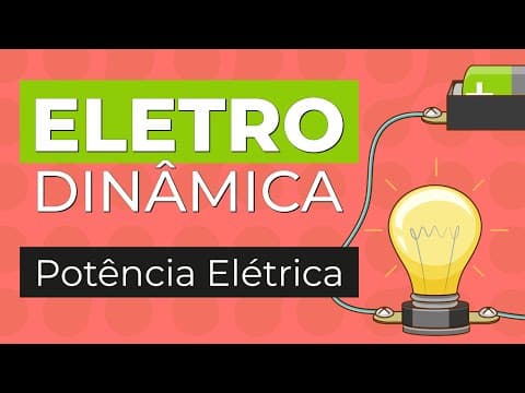 Thumbnail da aula: ELETRODINÂMICA: Potência Elétrica | Física para o Enem | Flaverson Batista