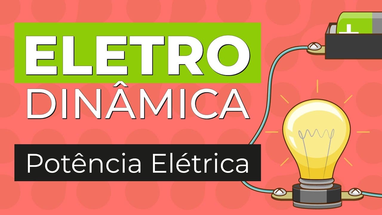 Thumbnail: ELETRODINÂMICA: Potência Elétrica | Física para o Enem | Flaverson Batista