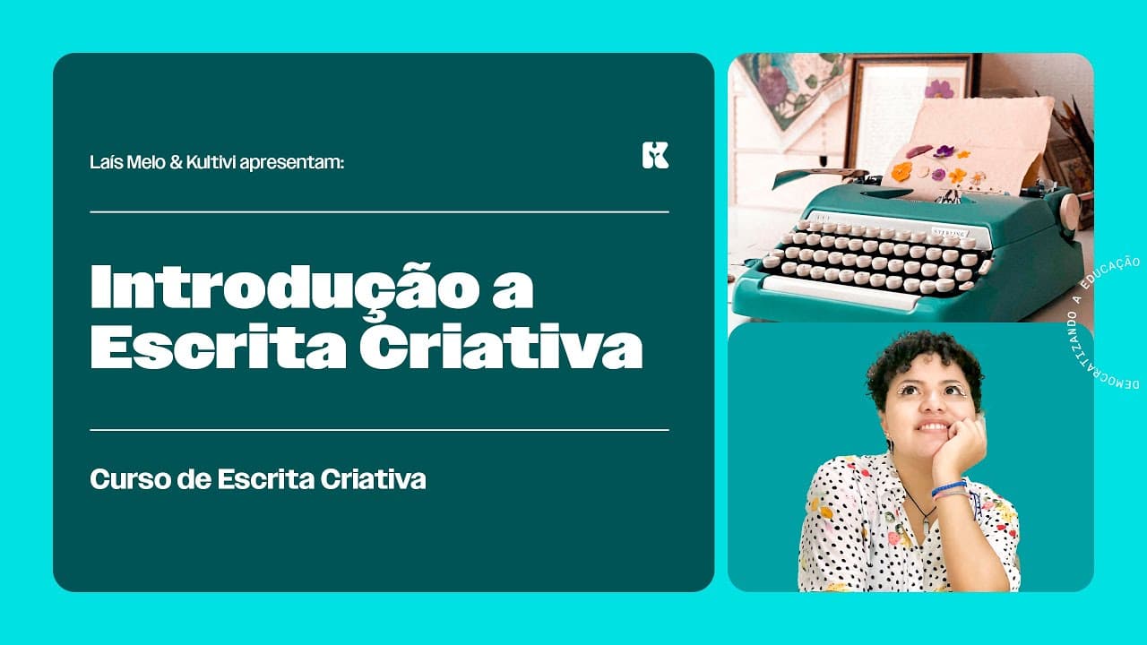 Thumbnail: Introdução | Escrita Criativa | Laís Melo | Kultivi