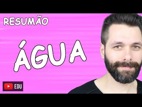 Thumbnail da aula: RESUMO sobre ÁGUA - Bioquímica | Biologia com Samuel Cunha