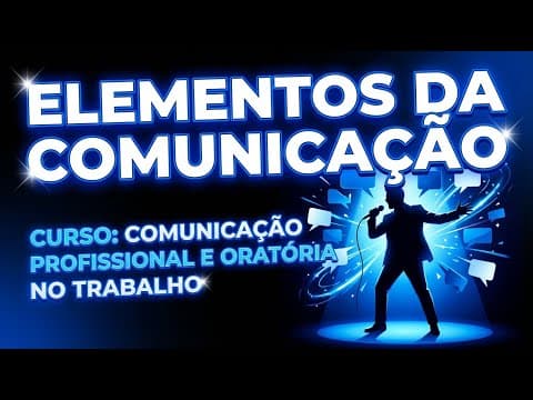 Thumbnail da aula: Elementos da Comunicação