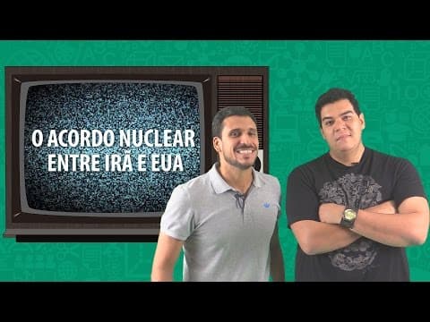Thumbnail da aula: Acordo Nuclear EUA e Irã - Uma Dose de Atualidades | Descomplica