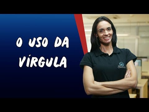 Thumbnail da aula: O Uso da Vírgula - Brasil Escola