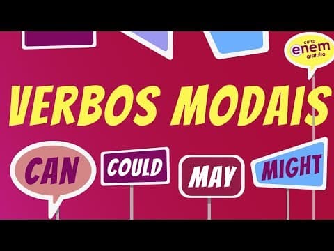 Thumbnail da aula: VERBOS MODAIS - MODAL VERBS | Revisão de Inglês para o Enem