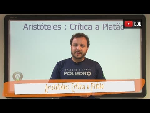 Thumbnail da aula: Videoaulas Poliedro | Aristóteles: crítica a Platão