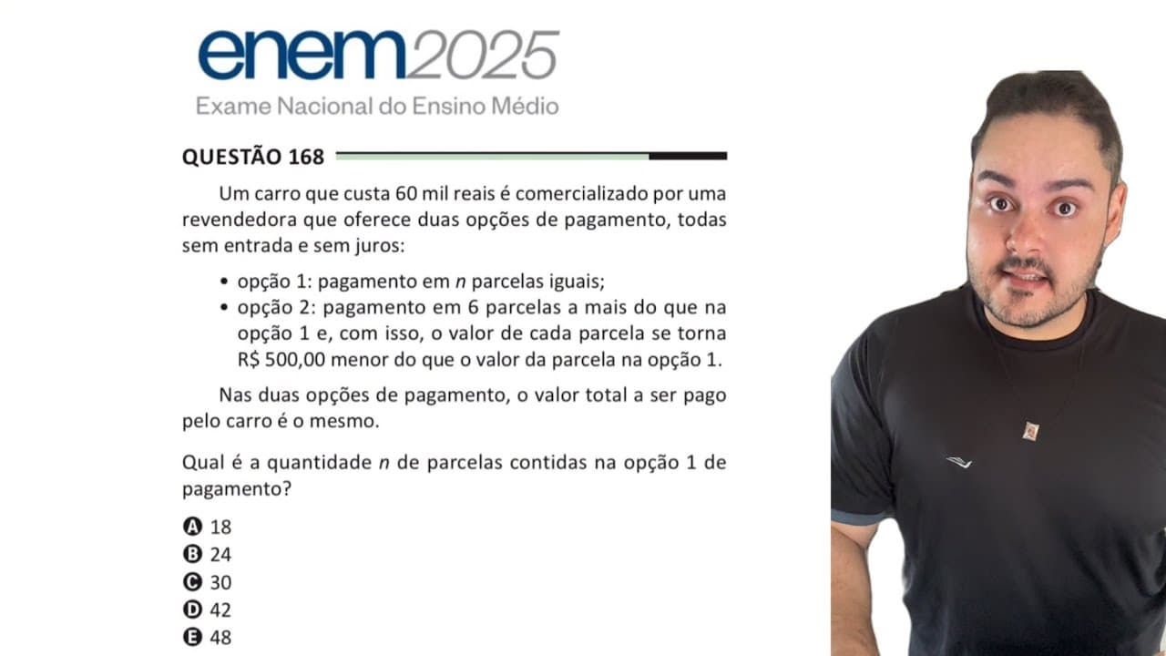 Thumbnail: ENEM 2025 - Um carro que custa 60 mil reais é comercializado por uma revendedora que oferece duas