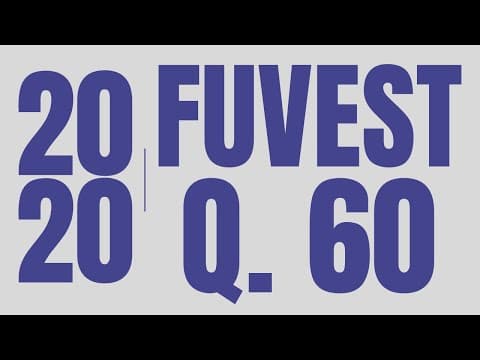 Thumbnail da aula: FUVEST 2020: q. 60 [História]