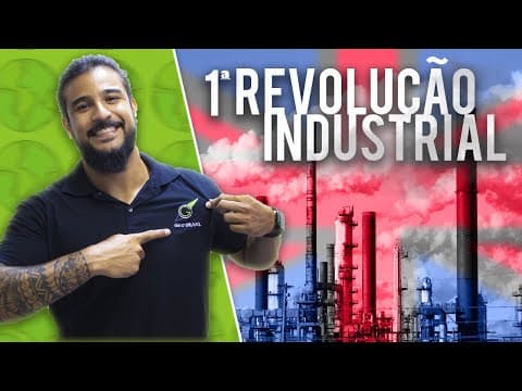 Thumbnail da aula: 1° Revolução Industrial  - Geobrasil