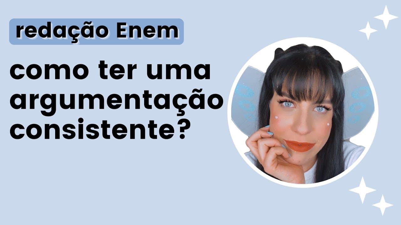 Thumbnail: Como fazer uma argumentação consistente na redação do Enem