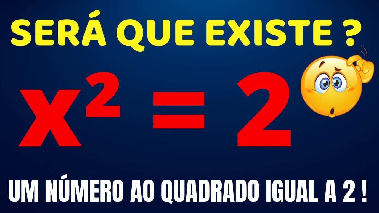 Thumbnail: QUAL NÚMERO ELEVADO AO QUADRADO É IGUAL A 2? VOCÊ CONDEGUE RESOLVER ??
