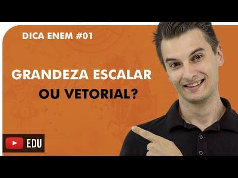 Thumbnail da aula: DIFERENÇA ENTRE GRANDEZA ESCALAR E VETORIAL - DICA ENEM - Prof. Rafael I Bioexplica