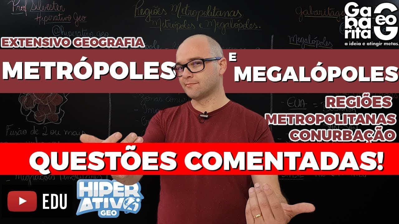Thumbnail: Exercícios de Geografia pro ENEM - Urbanização | Conurbação, Metrópoles, Megalópoles e Megacidades
