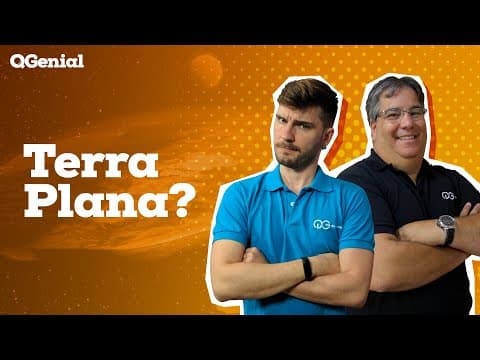 Thumbnail da aula: QGenial: Terra Plana?
