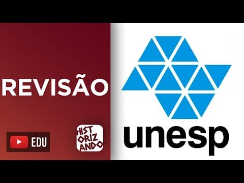 Thumbnail da aula: ARRASANDO EM HISTÓRIA NO VESTIBULAR DA UNESP