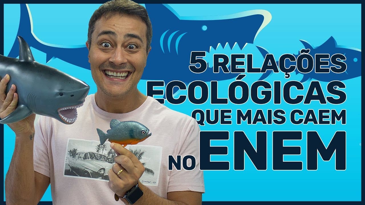 Thumbnail: 5 RELAÇÕES ECOLÓGICAS que mais caem no ENEM