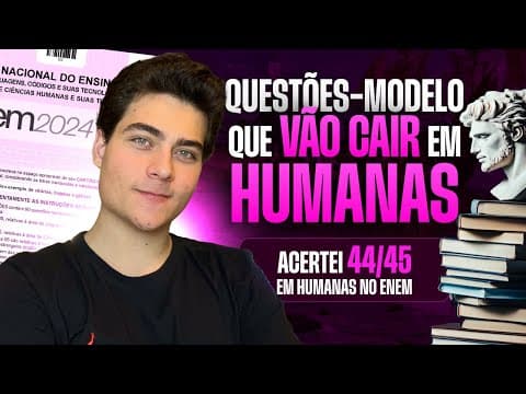 Thumbnail da aula: Questões-Modelo de HUMANAS que VÃO CAIR na prova do Enem