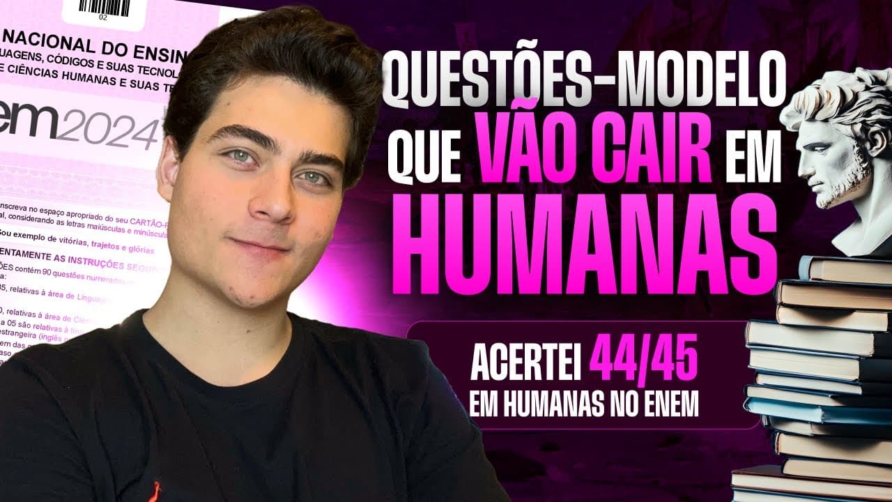 Thumbnail: Questões-Modelo de HUMANAS que VÃO CAIR na prova do Enem