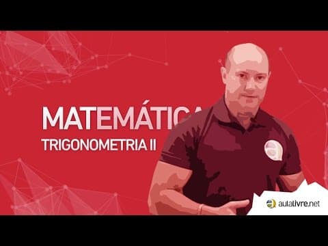 Thumbnail da aula: Matemática -  Trigonometria