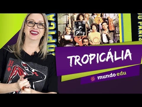 Thumbnail da aula: Interpretação e análise de texto: A tropicália - Talentos que educam