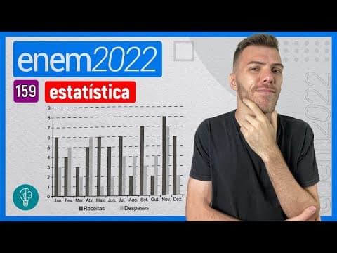 Thumbnail da aula: ENEM 2022 - Q159 - O gráfico apresenta os totais de receitas e despesas de uma...- ESTATÍSTICA