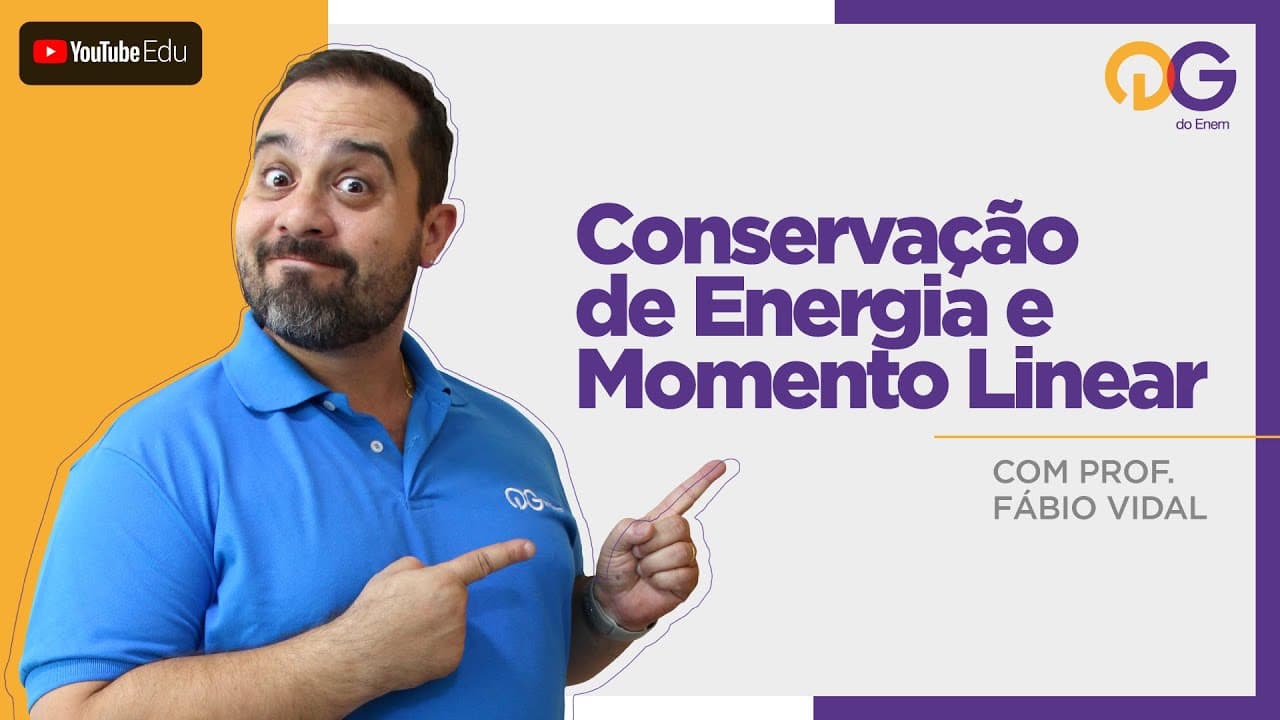 Thumbnail: Conservação de Energia e Momento Linear com o Prof. Fábio Vidal