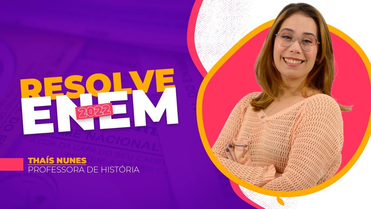 Thumbnail: Resolve Enem: Veja a resolução de uma questão de história