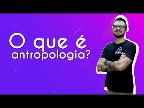 Thumbnail da aula: O que é antropologia? - Brasil Escola