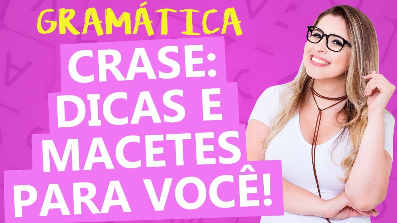 Thumbnail: CRASE: DICAS, REGRAS E MACETES - Profa. Pamba