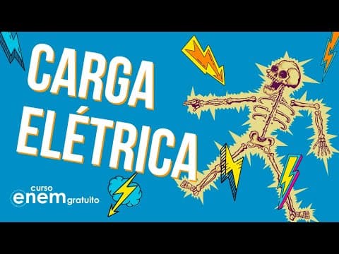Thumbnail da aula: CARGA ELÉTRICA: o que é, como calcular, fórmula (ELETROSTÁTICA) | Resumo de Física para o Enem