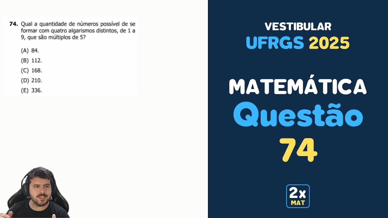 Thumbnail: Resolução Matemática UFRGS 2025 - Questão 74 | Matemática em Dobro