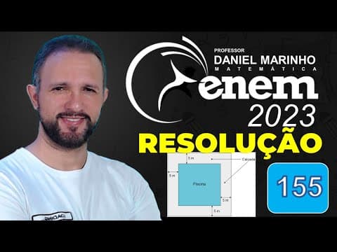 Thumbnail da aula: RESOLUÇÃO DO ENEM 2023 | MATEMÁTICA | CADERNO AZUL - Questão 155