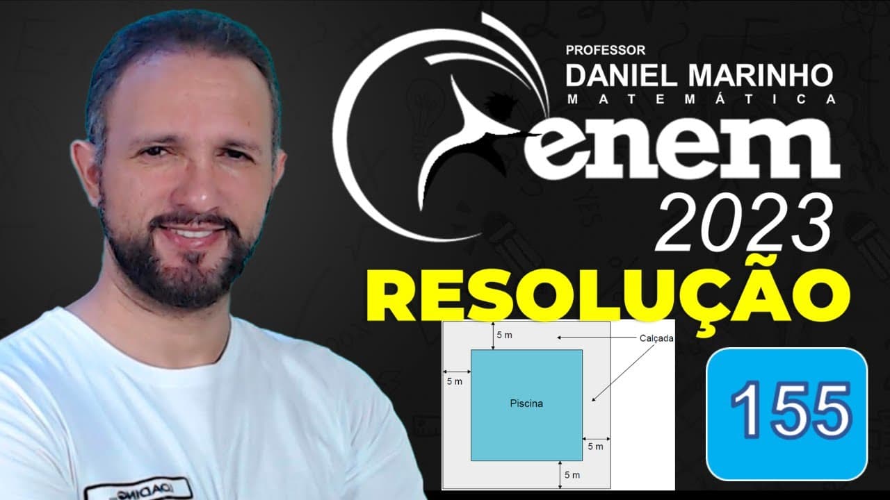 Thumbnail: RESOLUÇÃO DO ENEM 2023 | MATEMÁTICA | CADERNO AZUL - Questão 155