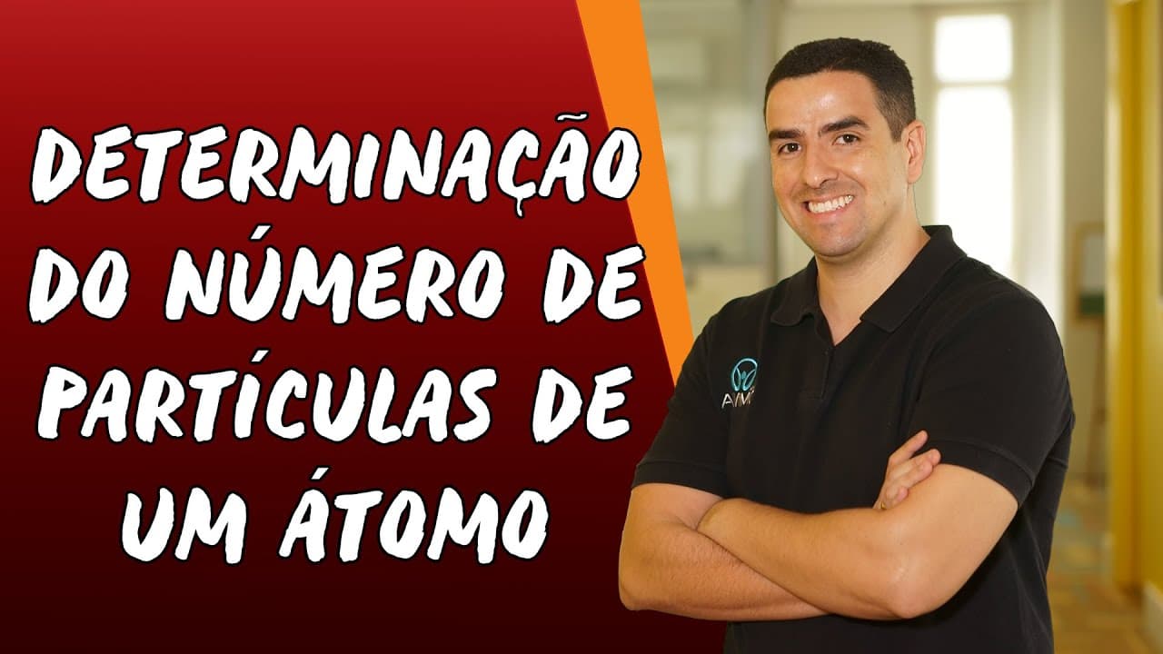 Thumbnail: Determinação do Número de Partículas de um Átomo - Brasil Escola