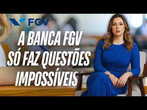 Thumbnail da aula: A FGV reprova em massa? Como você foge dessa?