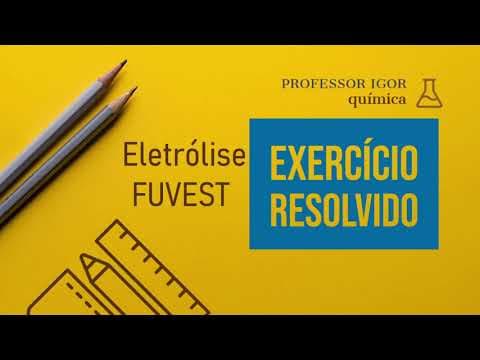 Thumbnail da aula: Eletrólise | FUVEST | Exercício Resolvido
