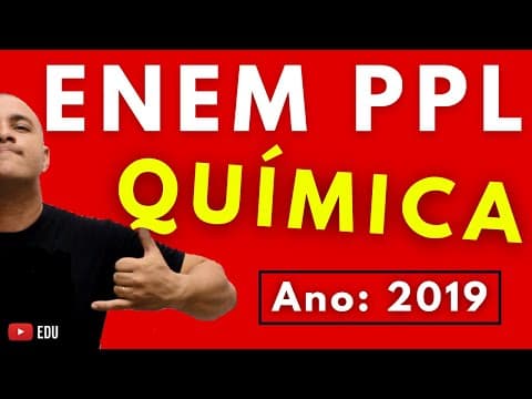 Thumbnail da aula: ENEM PPL 2019 - QUÍMICA - Tema: TERMOQUÍMICA, ENERGIA DE LIGAÇÃO E COMBUSTÃO DO GÁS HIDROGÊNIO