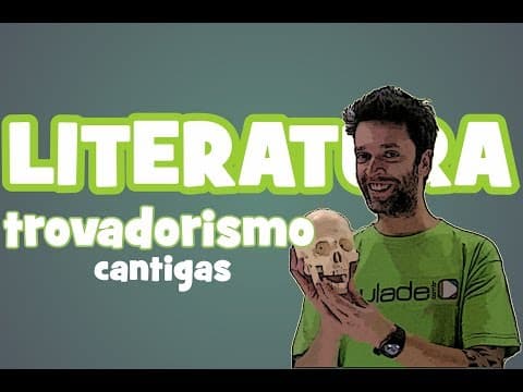 Thumbnail da aula: Literatura Portuguesa - Trovadorismo (Cantigas)