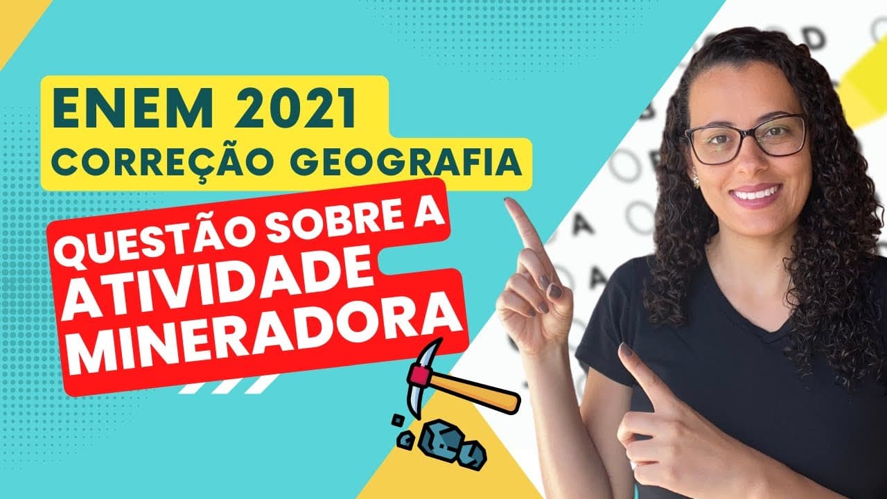 Thumbnail: 🔵 QUESTÃO 63 (PROVA AZUL) - Geografia ENEM 2021