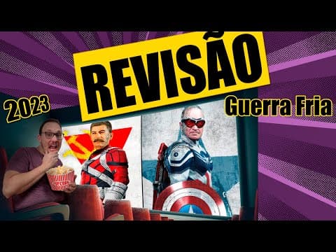 Thumbnail da aula: REVISÃO DE GUERRA FRIA PARA O ENEM 2023