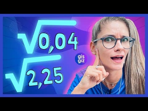 Thumbnail da aula: RAIZ QUADRADA DE NÚMEROS DECIMAIS | RAIZ QUADRADA DECIMAL | RAIZ QUADRADA RACIONAL \Prof. Gis/