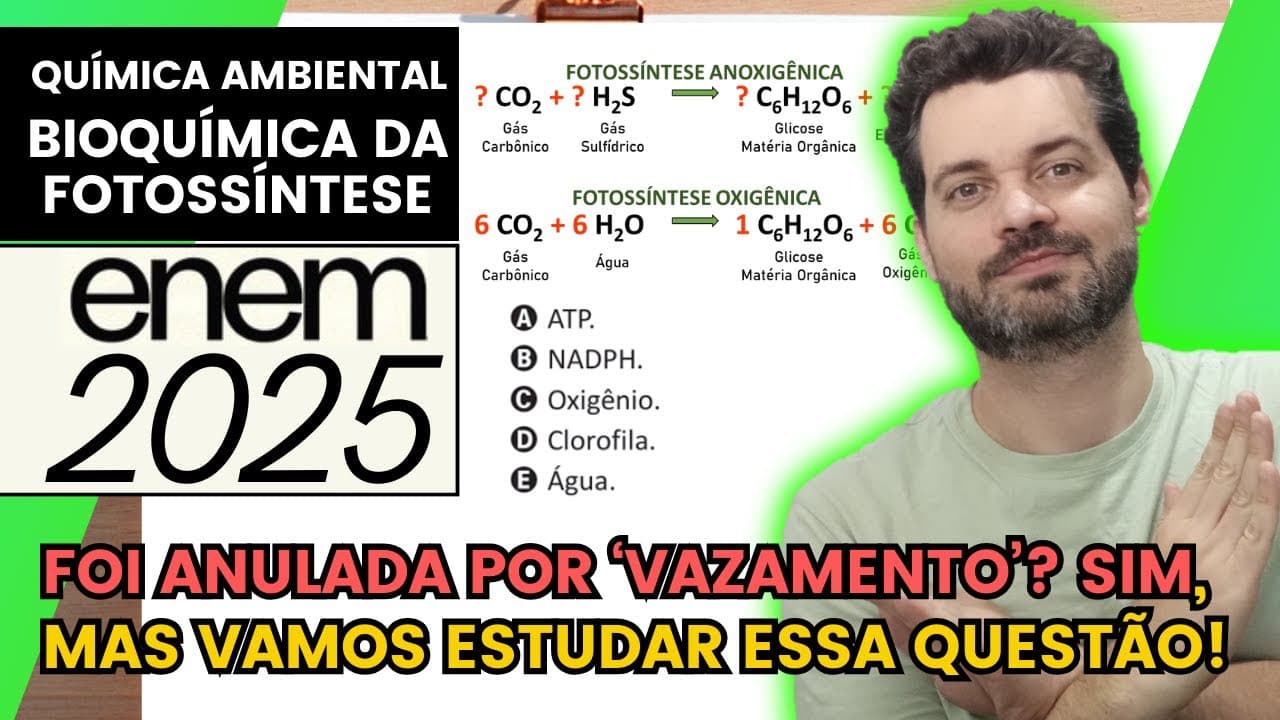 Thumbnail: ✏️ENEM 2025 | Plantas e algas realizam fotossíntese oxigênica para síntese de matéria orgânica e,