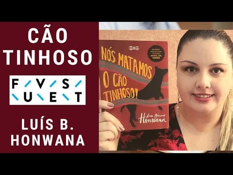 Thumbnail da aula: NÓS MATAM0S O CÃO TINHOSO! - Luís Bernardo Honwana [Fuvest 2025]