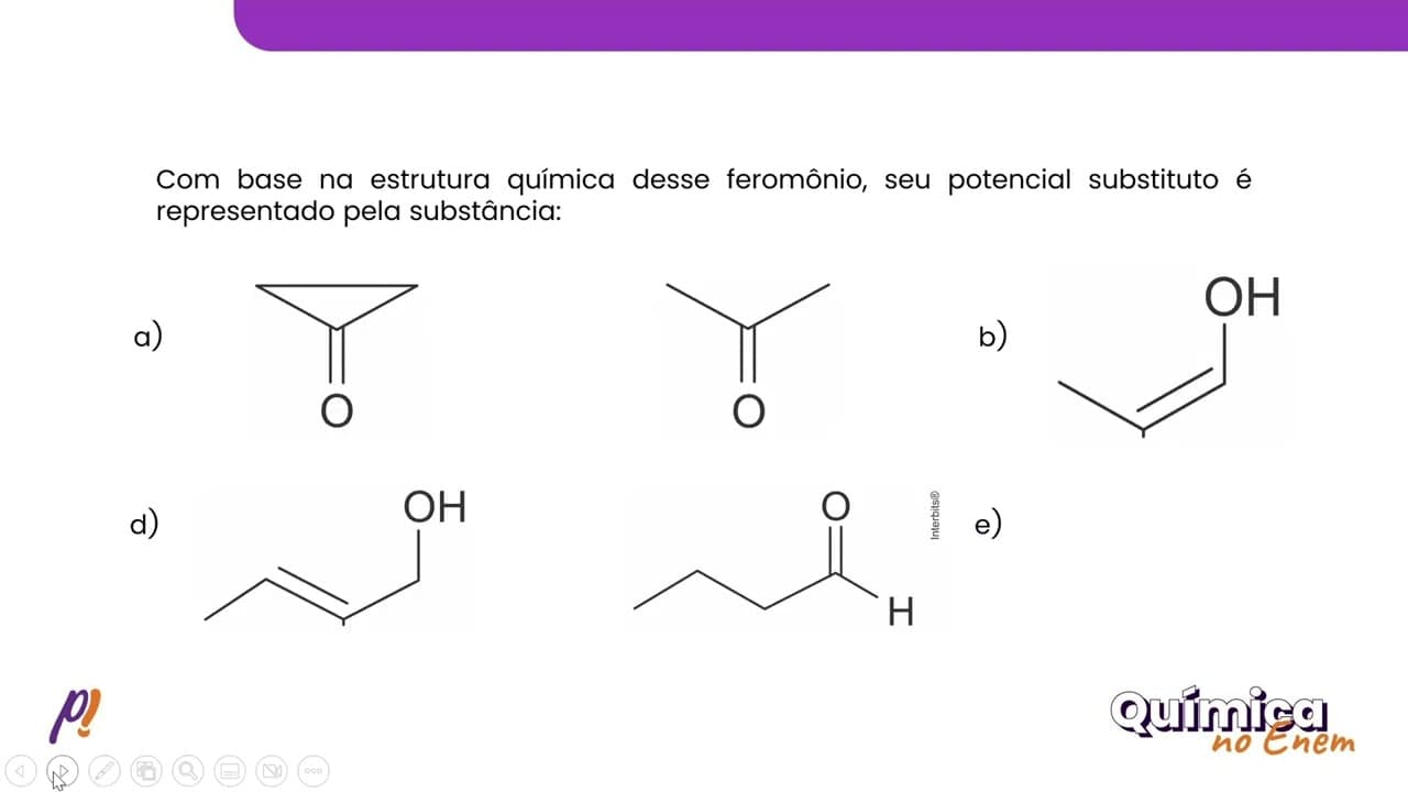 Thumbnail: ENEM DIGITAL 2020 - PETRÓLEO, QUÍMICA AMBIENTAL, ISOMERIA E REAÇÕES DE ADIÇÃO | Os feromônios...