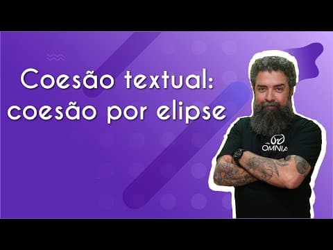 Thumbnail da aula: Coesão textual: coesão por elipse - Brasil Escola
