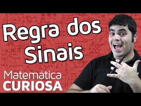 Thumbnail da aula: REGRA DOS SINAIS - Diferenças da Adição e Subtração para a Multiplicação e Divisão