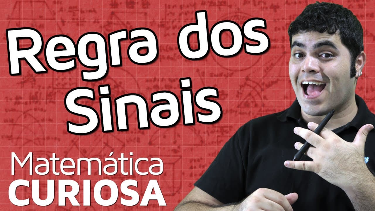 Thumbnail: REGRA DOS SINAIS - Diferenças da Adição e Subtração para a Multiplicação e Divisão