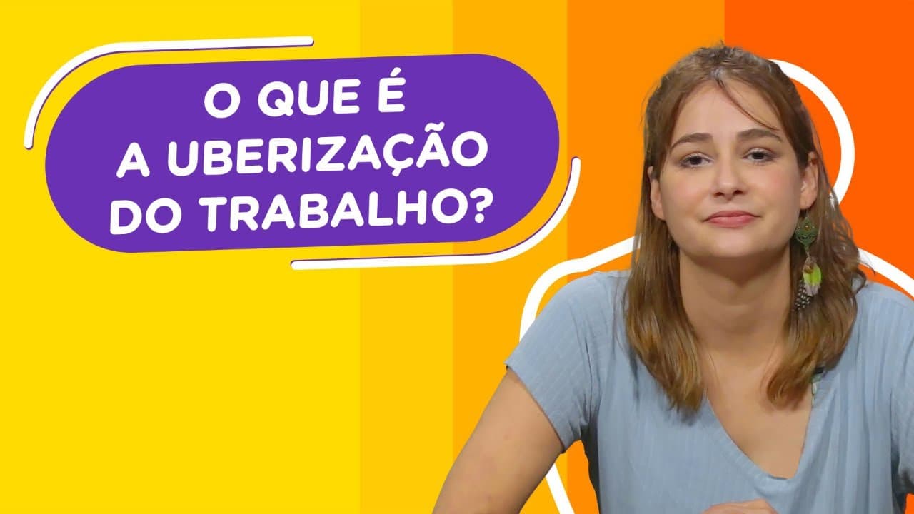 Thumbnail: O que é a uberização do trabalho? | Professora Renata responde