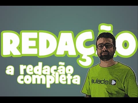 Thumbnail da aula: Redação - A redação completa
