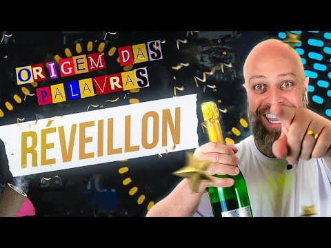 Thumbnail da aula: Qual é a origem da palavra: RÉVEILLON [Professor Noslen]